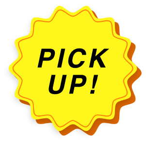 PICK UP!